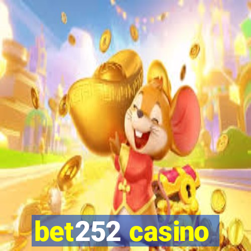 bet252 casino